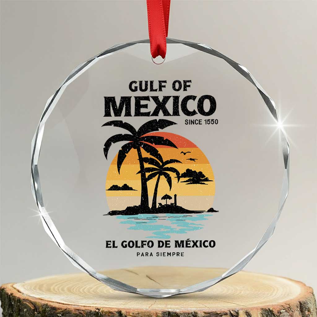 Gulf of Mexico Forever Since 1550 Crystal Glass Ornament Golfo De Mexico Para Siempre Retro Beach - Wonder Print Shop
