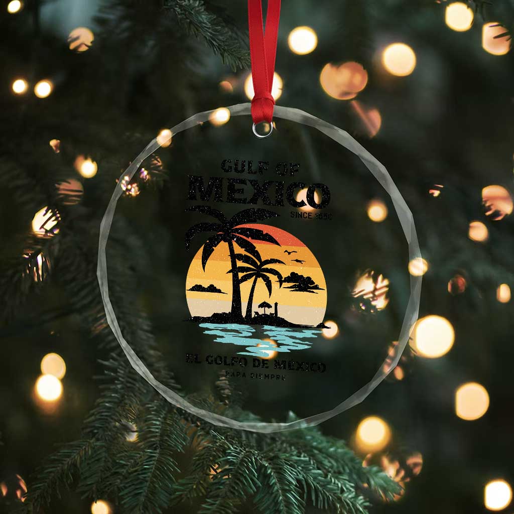 Gulf of Mexico Forever Since 1550 Crystal Glass Ornament Golfo De Mexico Para Siempre Retro Beach - Wonder Print Shop