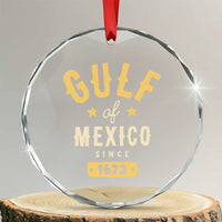 Gulf of Mexico Since 1672 Crystal Glass Ornament Golfo de Mexico Classic Vintage - Wonder Print Shop