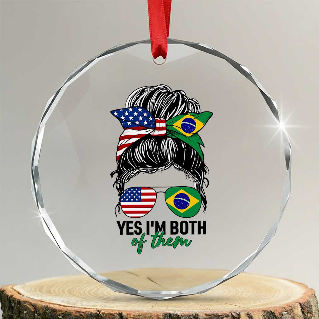 Half American And Brazilian America Brazil Brasil Flag Girl Crystal Glass Ornament Yes I'm Both of Them