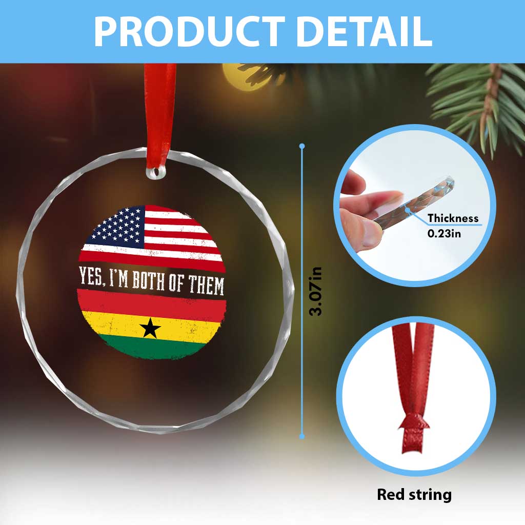 Half American Half Ghanaian Crystal Glass Ornament Pride Ghanese Roots USA Flag Ghana Heritage Yes Im Both Of Them