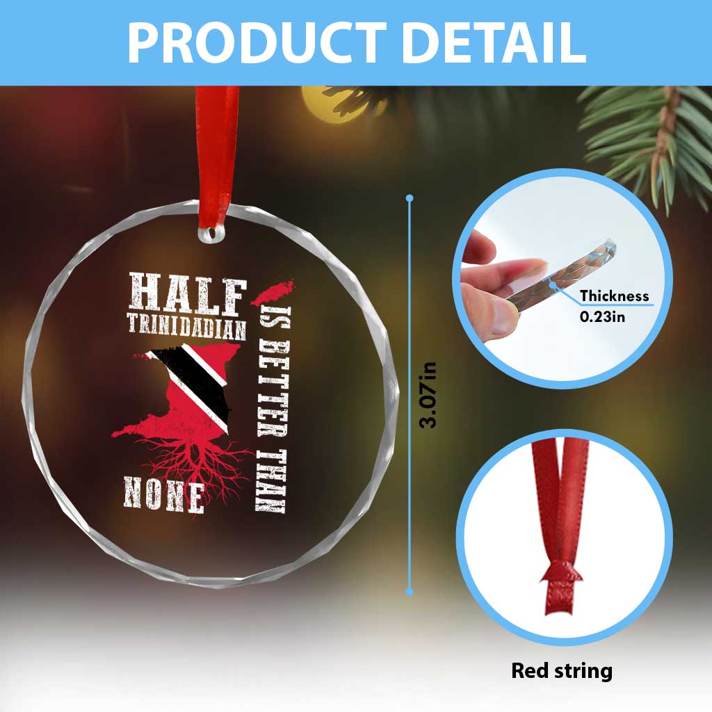 Half Trinidadian Crystal Glass Ornament Is Better Than None Trini Pride