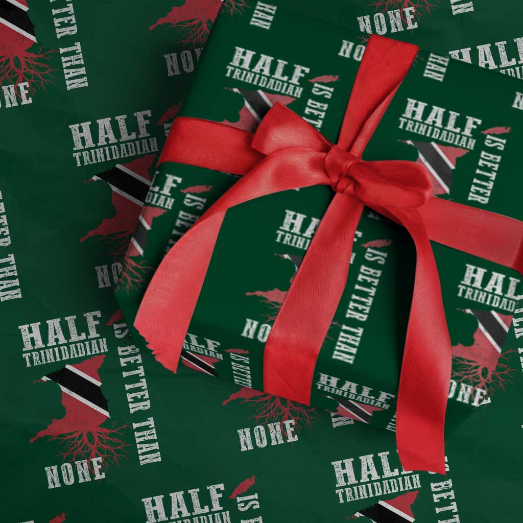 Half Trinidadian Wrapping Paper Roll Is Better Than None Trini Pride