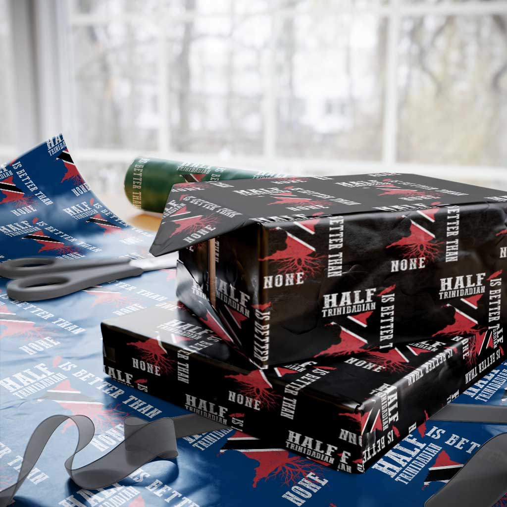 Half Trinidadian Wrapping Paper Roll Is Better Than None Trini Pride