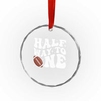 Half Way To One Crystal Glass Ornament 1/2 Birthday Baby Boy Football - Wonder Print Shop