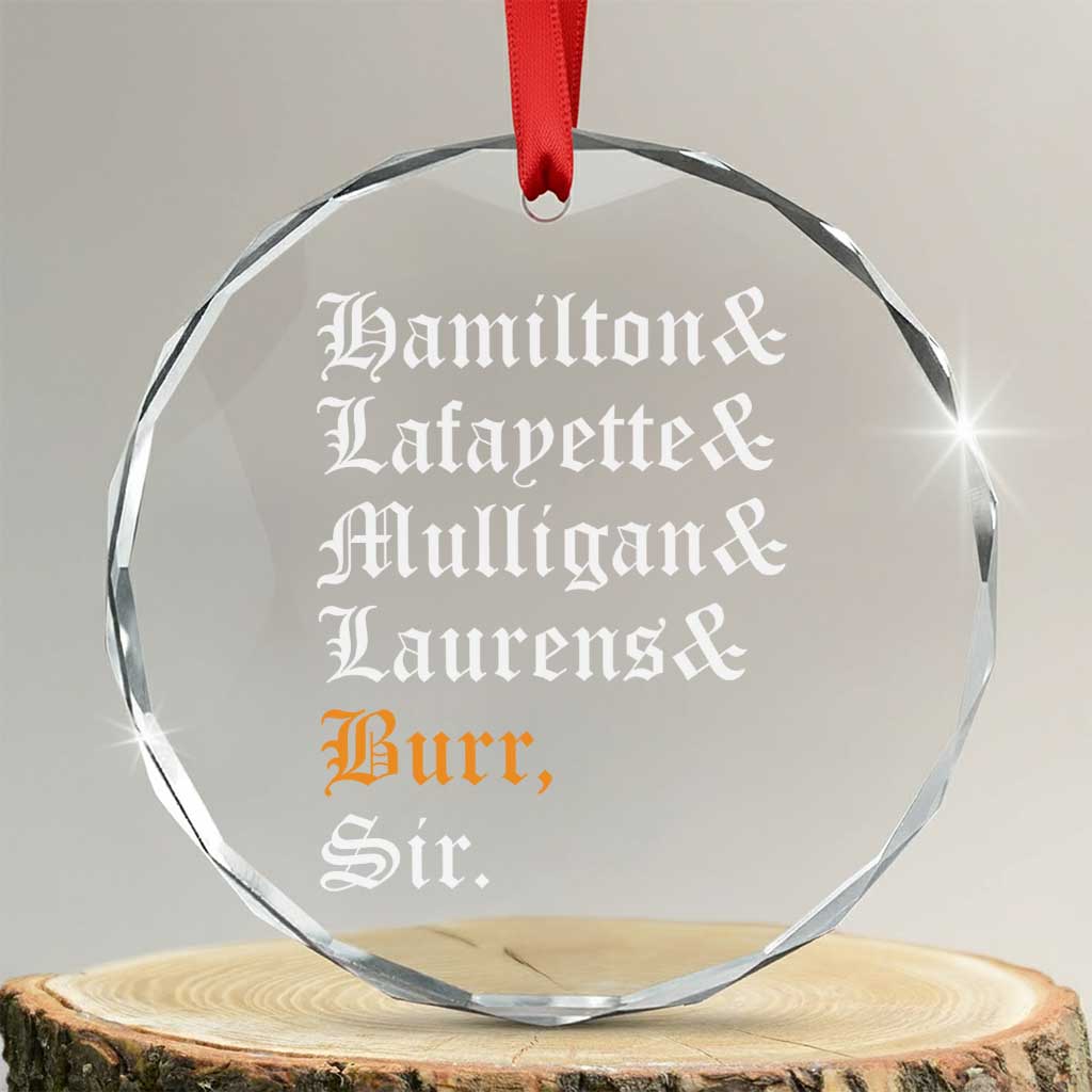 Hamilton Laurens Lafayette Mulligan Burr Sir Crystal Glass Ornament - Wonder Print Shop