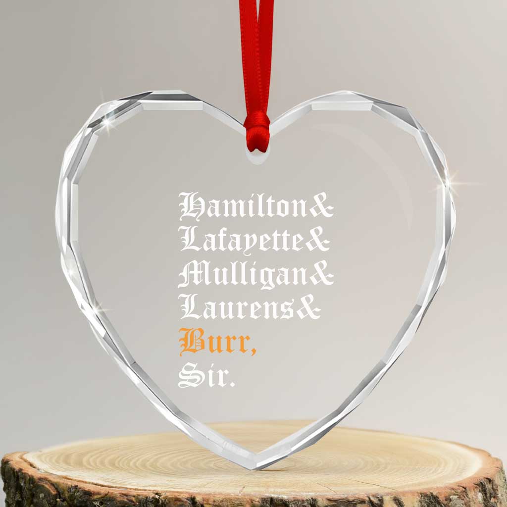 Hamilton Laurens Lafayette Mulligan Burr Sir Heart Crystal Glass Ornament - Wonder Print Shop