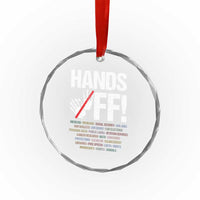 Hands Off Crystal Glass Ornament Social Security And Medicare Protest Vintage Hand Print - Wonder Print Shop
