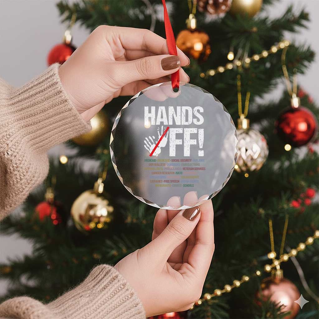 Hands Off Crystal Glass Ornament Social Security And Medicare Protest Vintage Hand Print - Wonder Print Shop