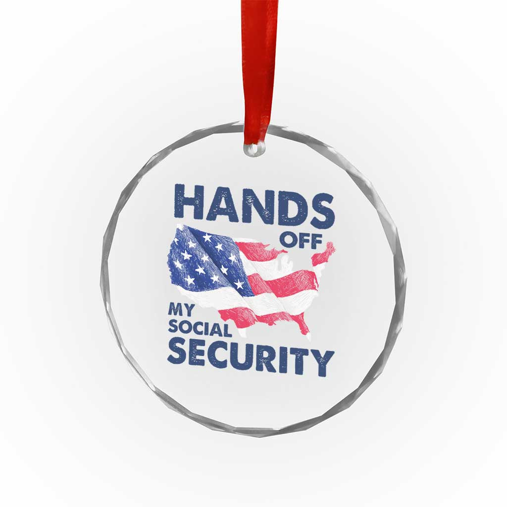 Hands Off My Social Security Crystal Glass Ornament Patriotic USA Retirement Protection American Flag - Wonder Print Shop