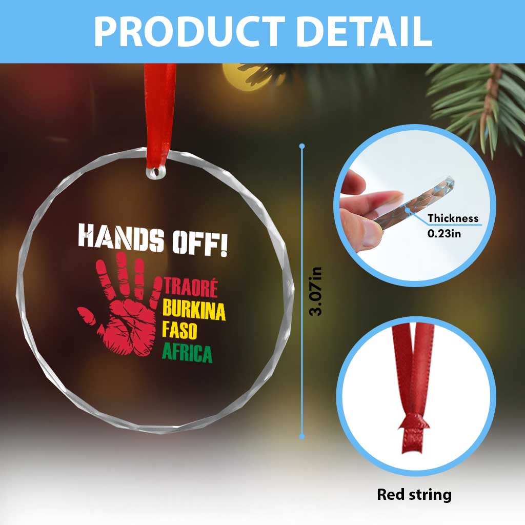 Hands Off Traoré Burkina Faso Africa Crystal Glass Ornament TS02