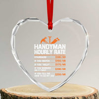 Handyman Hourly Rate Heart Crystal Glass Ornament Handyman Gifts Contractor Coworker Gift