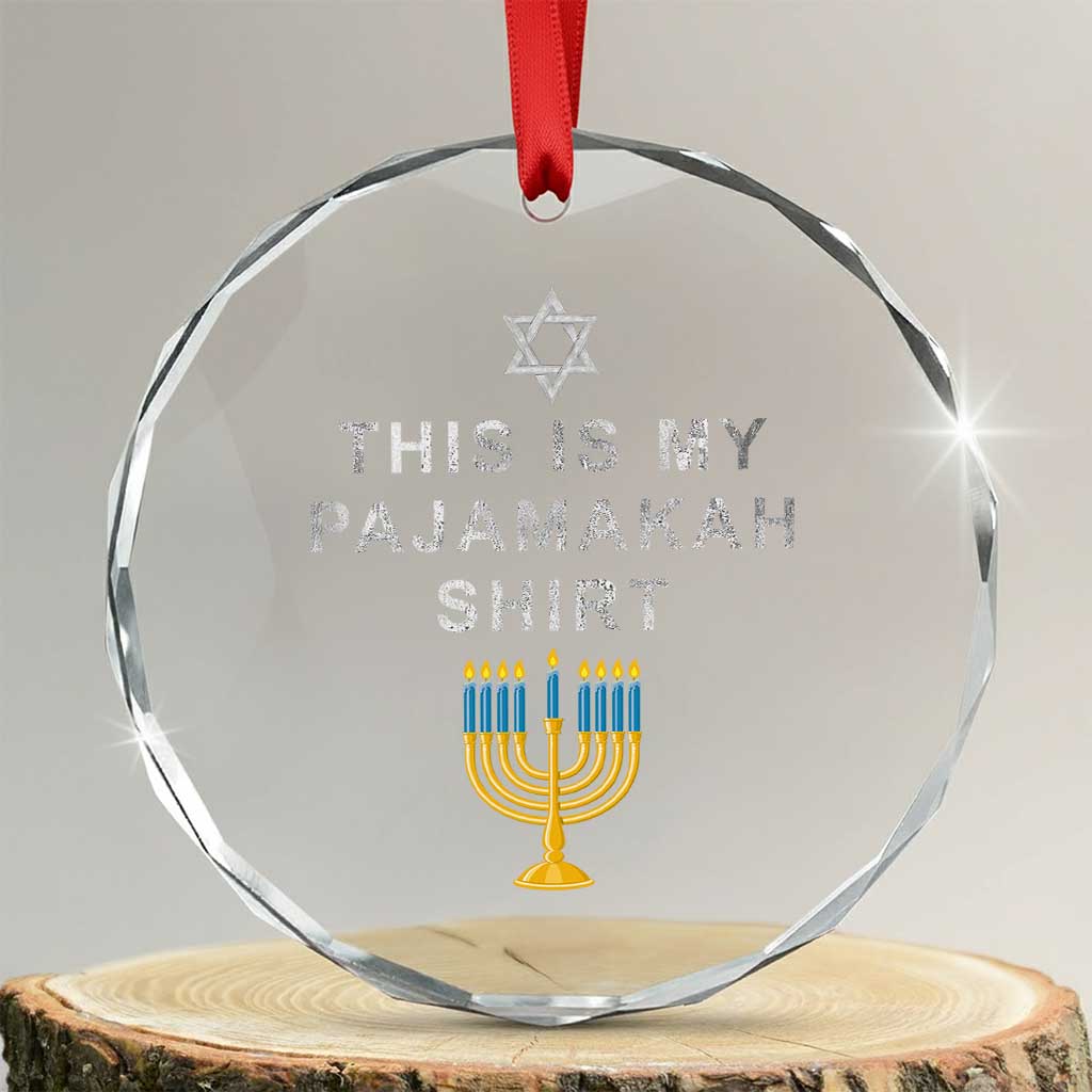 Hanukkah Crystal Glass Ornament This Is My Pajamakah ornamentChanukah Jewish Menorah TS11