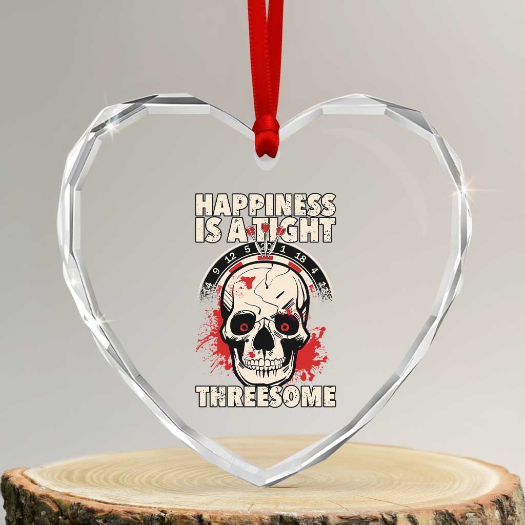 Happiness Is a Tight Threesome Heart Crystal Glass Ornament Gothic Dart Player Gift - Wonder Print Shop