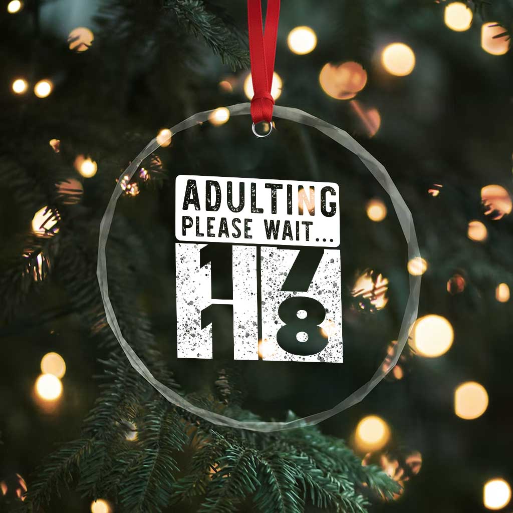 Happy 18th Birthday Crystal Glass Ornament Adulting Please Wait 18 Year Old Bday Gifts
