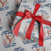 Happy 4th Of July To All You Sumbitches Wrapping Paper Roll Funny Independence Day Meme
