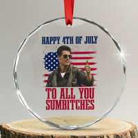 Happy 4th of July To All You Sumbitches Patriotic Graphic Crystal Glass Ornament Funny Fighter Pilot Retro Action Movie Humor Inspo