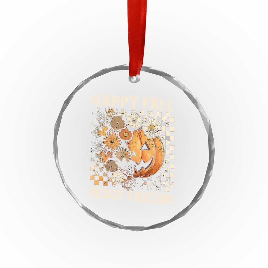 Happy Fall Resist Fascism Crystal Glass Ornament Halloween Fall Pumpkin - Wonder Print Shop