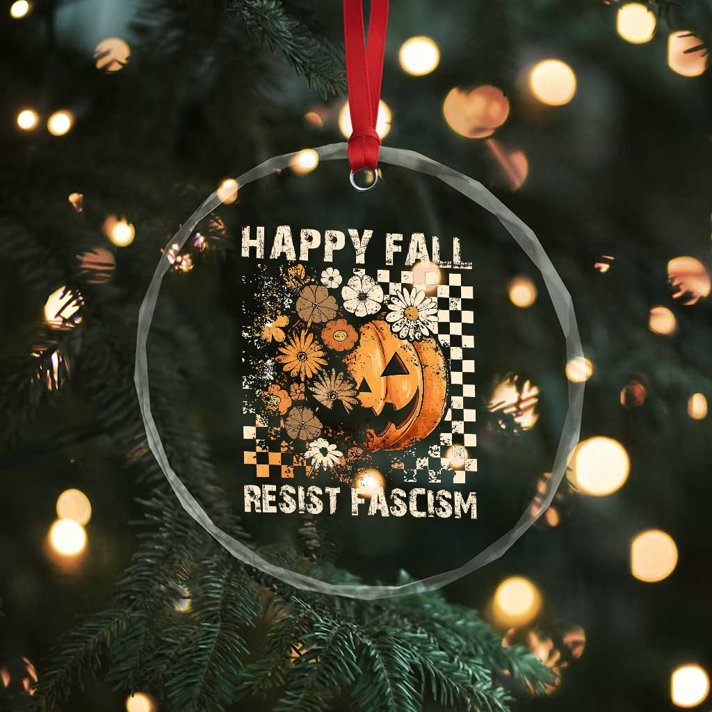 Happy Fall Resist Fascism Crystal Glass Ornament Halloween Fall Pumpkin - Wonder Print Shop