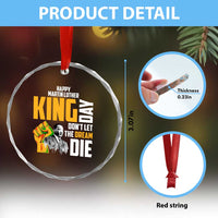 Happy MLK Day Don't Let The Dream Die Crystal Glass Ornament Martin Luther King Black History Month