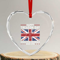 Happy Treason Day Ungrateful Colonials Heart Crystal Glass Ornament Funny 4th of July British Flag