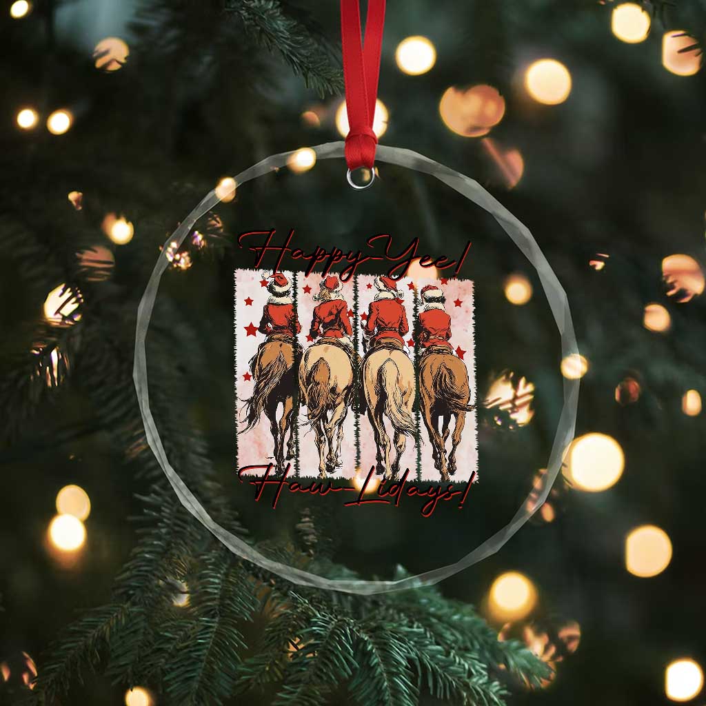 Happy Yee Haw Lidays Crystal Glass Ornament Western Christmas Horse Rider Cowgirl Gift - Wonder Print Shop