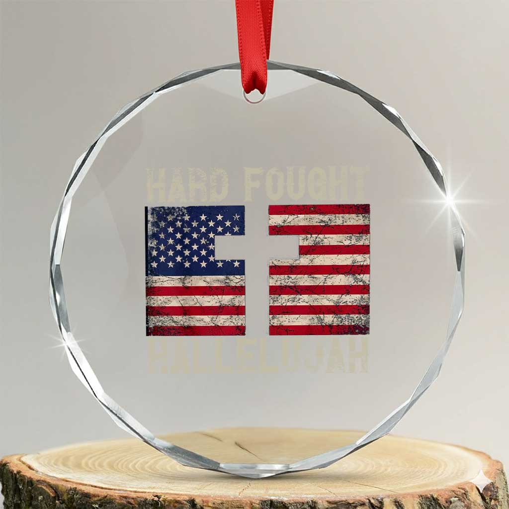 Hard Fought Hallelujah Crystal Glass Ornament Patriotic Christian Faith American Flag - Wonder Print Shop