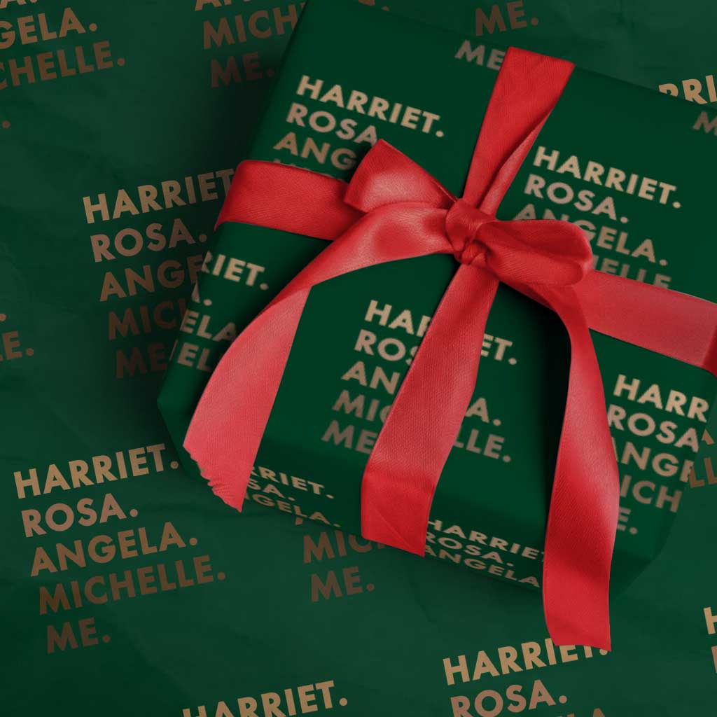 Harriet Rosa Angela Michelle Me Wrapping Paper Roll Black History Month Feminist Women Leaders - Wonder Print Shop