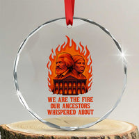 Harriet Tubman and Frederick Douglass Crystal Glass Ornament We Are the Fire Our Ancestors Whispered About Juneteenth 1865 - Wonder Print Shop
