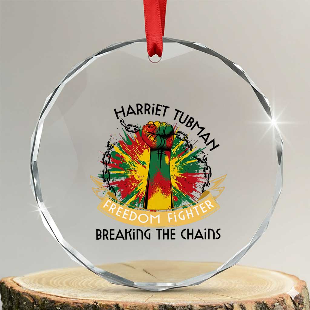 Harriet Tubman Crystal Glass Ornament Underground Railroad Hero Breaking Chains