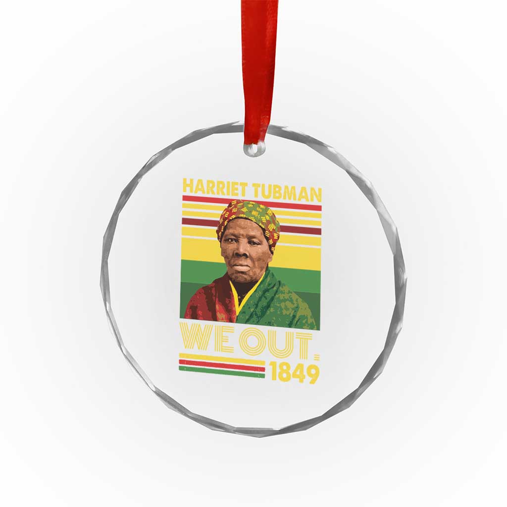 Harriet Tubman Crystal Glass Ornament We Out 1849 African American History