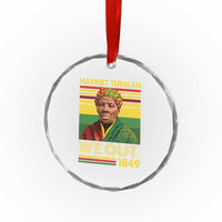 Harriet Tubman Crystal Glass Ornament We Out 1849 African American History