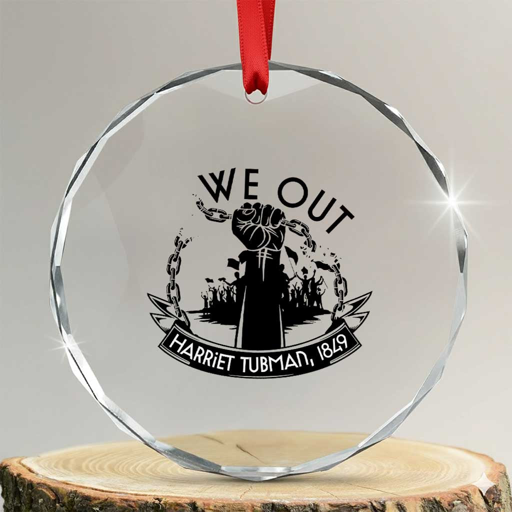 Harriet Tubman Crystal Glass Ornament We Out Breaking The Chains Iconic Legacy Gift