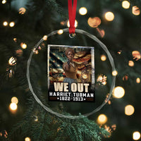 Harriet Tubman Crystal Glass Ornament We Out Civil Rights History Movement Gift