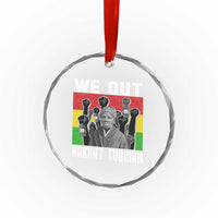 Harriet Tubman Crystal Glass Ornament We Out Women Empowerment Quote - Wonder Print Shop