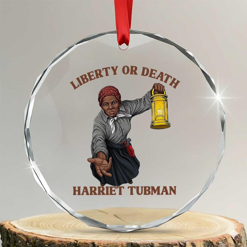 Harriet Tubman Freedom Quote Crystal Glass Ornament Liberty Or Death - Wonder Print Shop