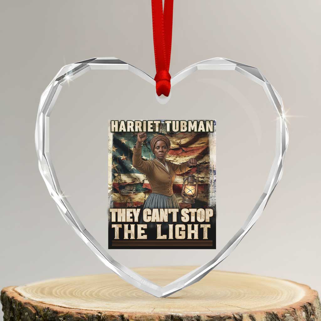 Harriet Tubman Heart Crystal Glass Ornament Thay Can Not Stop The Light