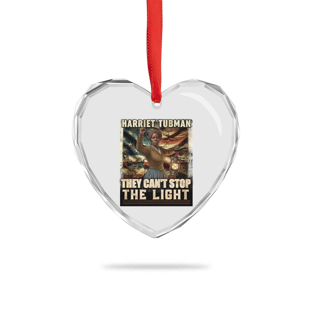 Harriet Tubman Heart Crystal Glass Ornament Thay Can Not Stop The Light
