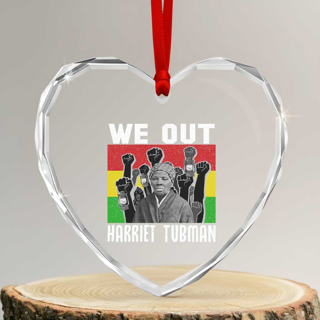 Harriet Tubman Heart Crystal Glass Ornament We Out Women Empowerment Quote - Wonder Print Shop
