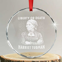 Harriet Tubman Liberty Or Death Crystal Glass Ornament Female Empowerment History Gift - Wonder Print Shop