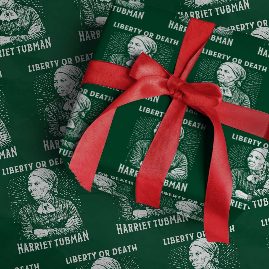 Harriet Tubman Liberty Or Death Wrapping Paper Roll Female Empowerment History Gift - Wonder Print Shop