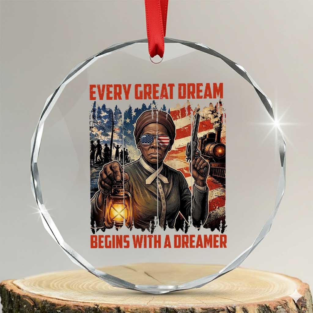 Harriet Tubman Quote Crystal Glass Ornament Every Great Dream Begins With A Dreamer - Wonder Print Shop