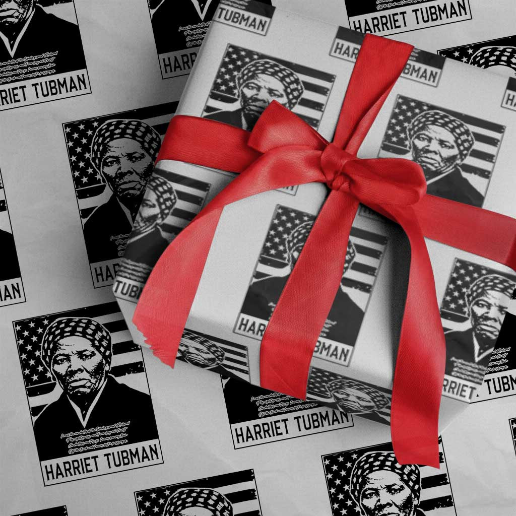 Harriet Tubman Quote Wrapping Paper Roll Black History Month
