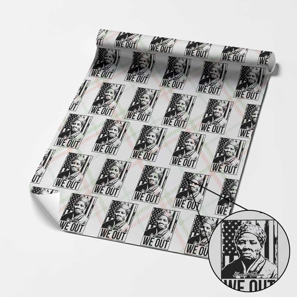Harriet Tubman Quote Wrapping Paper Roll We Out Strong Woman