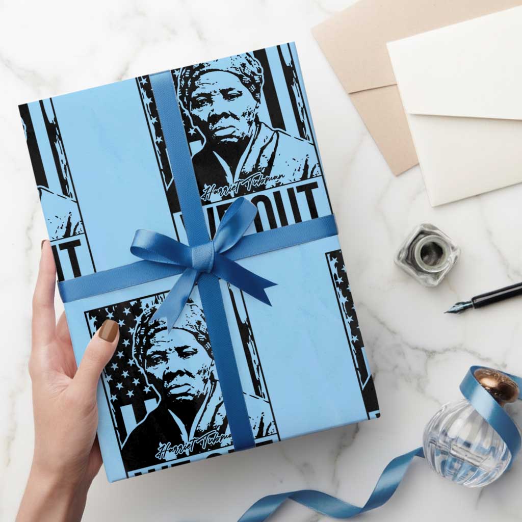 Harriet Tubman Quote Wrapping Paper Roll We Out Strong Woman