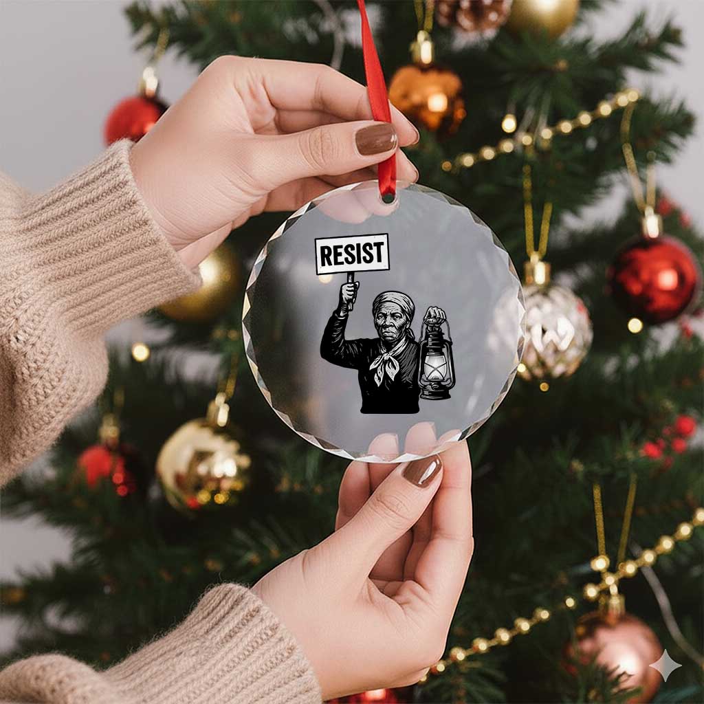 Harriet Tubman Says Resist Crystal Glass Ornament Women Empowerment Quote - Wonder Print Shop
