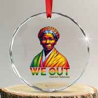 Harriet Tubman We Out Crystal Glass Ornament Female Empowerment History Gift - Wonder Print Shop