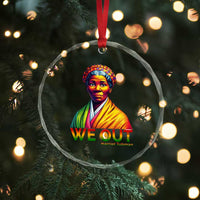 Harriet Tubman We Out Crystal Glass Ornament Female Empowerment History Gift - Wonder Print Shop