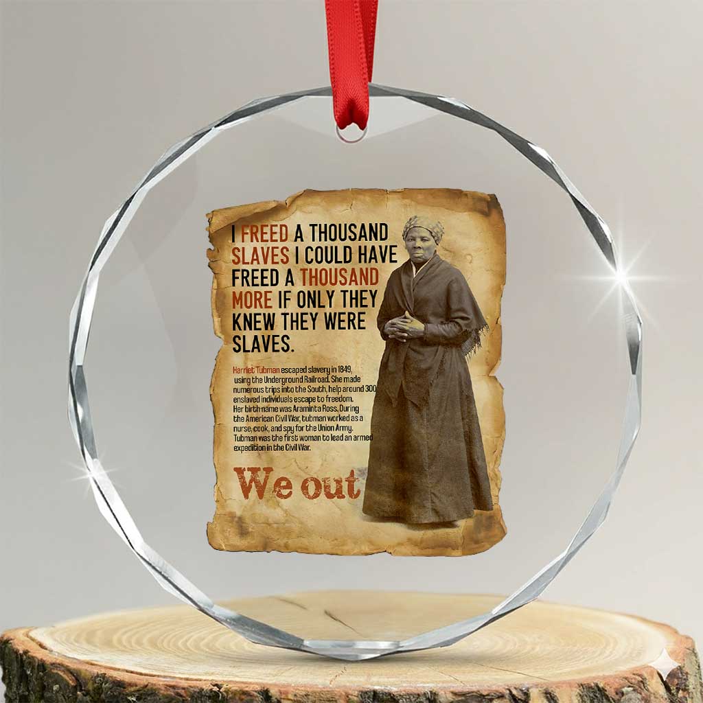 Harriet Tubman We Out Crystal Glass Ornament Vintage Black History Gift - Wonder Print Shop