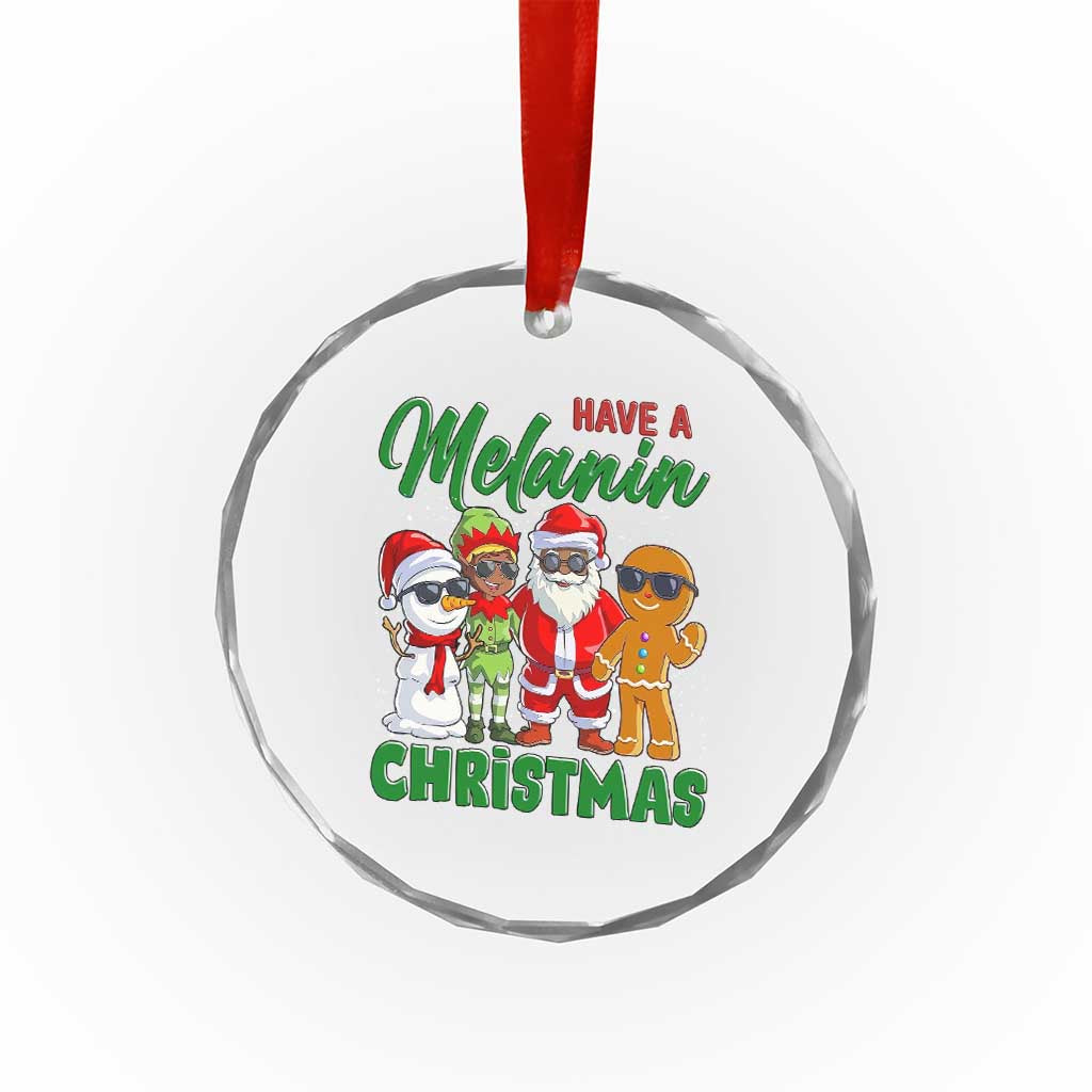 Have A Melanin Christmas Crystal Glass Ornament Black Family African American Xmas Gift - Wonder Print Shop